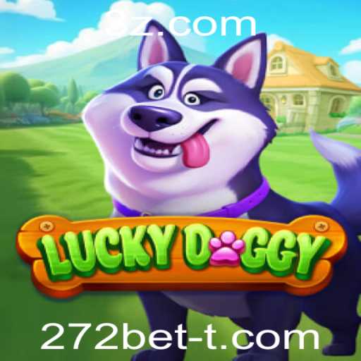 Descubra o Empolgante Mundo de LuckyDoggy com 272bet